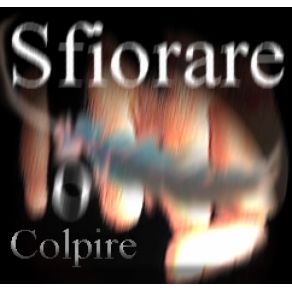 Download track Sfiorare O Colipire Fourteeno