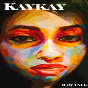 Download track Aint No Mystery Kaykay