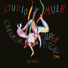 Download track Carnaval (Superpitcher Dub Mix) Studio Mule