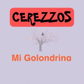 Download track Chiquilla Cariñosa Cerezzos