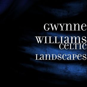 Download track Grand Spaces Gwynne Williams