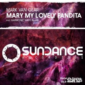 Download track Mary My Lovely Pandita (Original Mix) Mark Van Gear