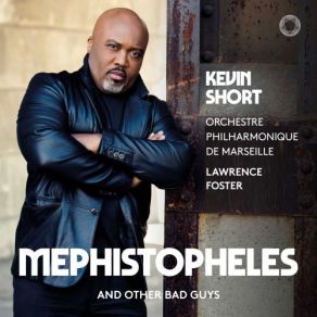 Download track Mefistofele (Excerpts): Ecco Il Mondo Lawrence Foster, Kevin Short, Marseille Philharmonic Orchestra