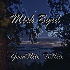 Download track Tears On Your Pillow Mick Byrd