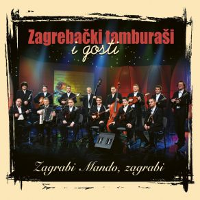 Download track Zagreb Is My Home Town Zagrebacki TamburasiJerry Grcevich