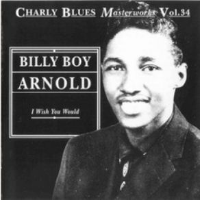 Download track Everyday, Every Night Billy Boy Arnold