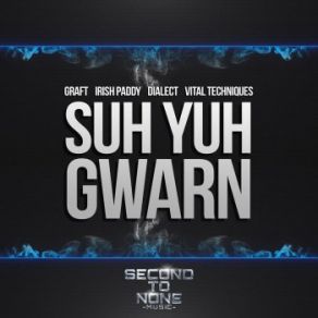 Download track Suh Yuh Gwarn (J69 Remix) Vital Techniques, Dialect, Graft, Irish Paddy