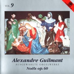Download track Noëls Op. 60 - Part 1 - Elévation, Noël De Saboly Alexandre Guilmant