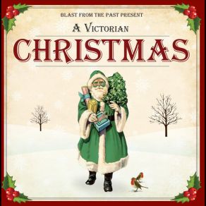 Download track The Holly And The Ivy Blast From The Past