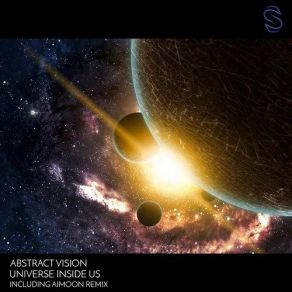 Download track Universe Inside Us (Aimoon Remix) Abstract Vision