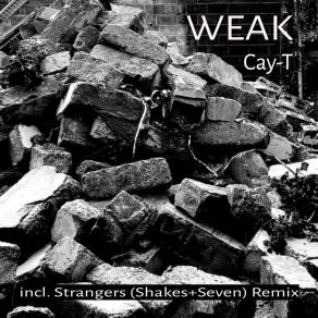 Download track Weak Cay - T