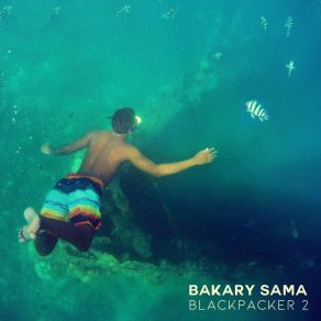 Download track Drama Queen Bakary Sama