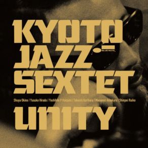 Download track Song For Unity Navasha Daya, Kyoto Jazz SextetTomoki Sanders