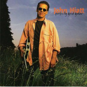 Download track When You Hold Me Tight John Hiatt