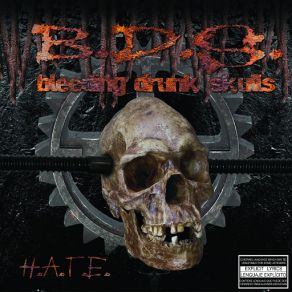 Download track B. D. S. B. D. S, Bleeding Drunk Skulls