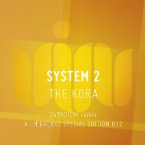 Download track The Kora (Z4THOICHI Remix) System 2