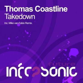 Download track Takedown (Mike Van Fabio Remix) Thomas CoastlineMike Van Fabio