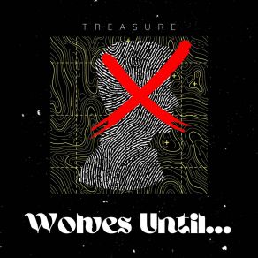 Download track Treasure (Acoustic) Wolves Until