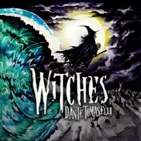 Download track Witch Hunt Dante Tomaselli