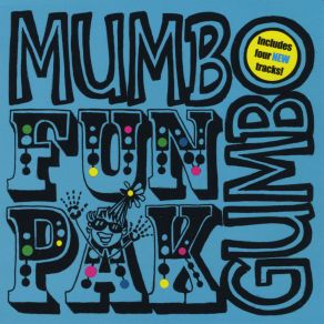 Download track Big Dogs Mumbo Gumbo