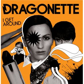 Download track I Get Around (Trophy Twins 24 Remix)  Dragonette