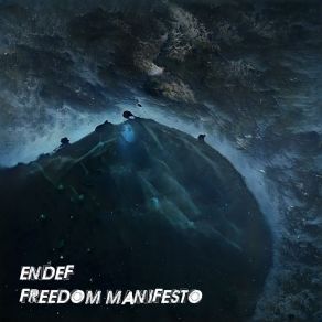 Download track Freedom Manifesto Endef