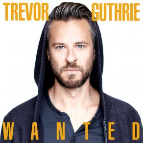 Download track Wanted Trevor Guthrie