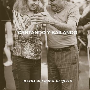 Download track CANTANDO Y BAILANDO Banda Municipal De Quito