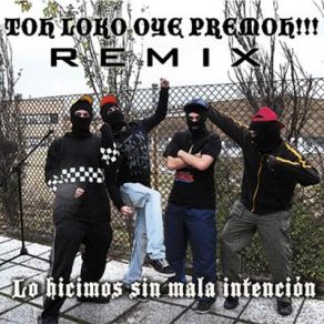 Download track No Bebas Cerveza TicolatroyaToh Loko Oye Premoh!!! REMIX