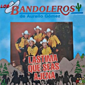 Download track Esa Que Viste De Negro Los Bandoleros De Aurelio Gomez