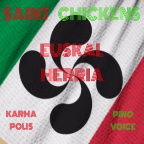 Download track Euskal Herria (Radio Edit) Saint ChickensEsteban Mulas