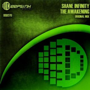 Download track The Awakening (Original Mix) Shane Infinity