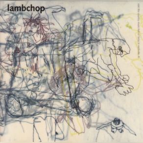 Download track It's Not Alright Lambchop