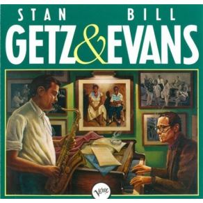 Download track Night And Day (Alternate Take - Previously Unreleased) Bill Evans, Stan Getz