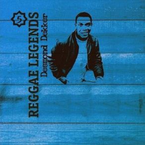 Download track Sing A Little Song Desmond Dekker