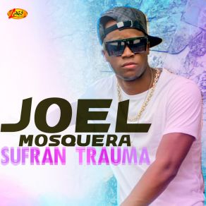 Download track Hoy Me Emborracho Y Peleo Joel Mosquera