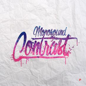 Download track Contrast (Original Mix) Monosound