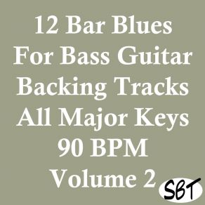 Download track 12 Bar Blues In E Major For Bass Guitar Backing Track 90 BPM, Vol. 2 Sydney Backing Tracks