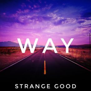 Download track Reasonable Strange Good