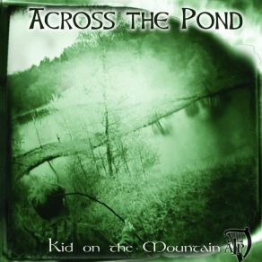 Download track Inís Oírr / Eagle's Whistle ACROSS THE POND