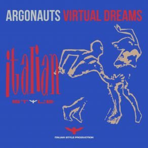 Download track Virtual Dreams (Extended Mix) The Argonauts