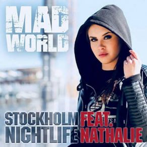 Download track Mad World (Sanetrick Livestream Remix) Stockholm Nightlife, Nathalie Hanberg