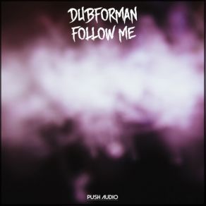 Download track Fuck Out Dubforman