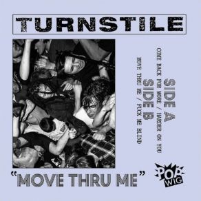 Download track Fuck Me Blind Turnstile