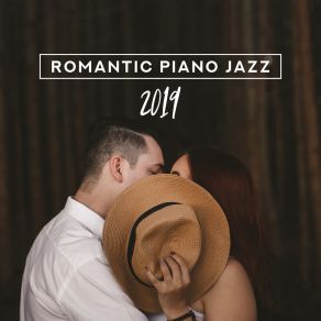 Download track Mellow Piano Jazz Sensual Romantic Jazz Universe