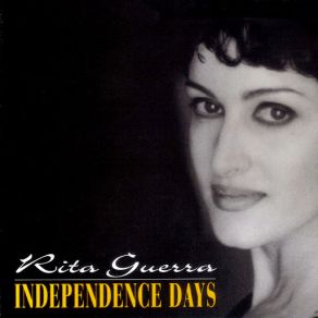 Download track Independence Days Rita Guerra