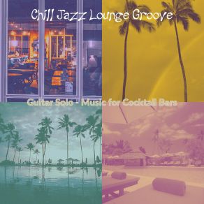 Download track Scintillating Cocktail Bars Jazz Chill