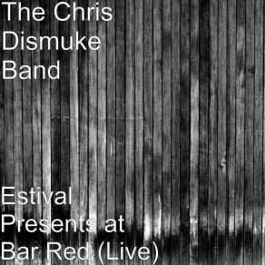 Download track Gangsters Paradise (Live) The Chris Dismuke Band