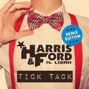 Download track Tick Tack (Selecta's Hands Up Edition Radio) Harris & Ford