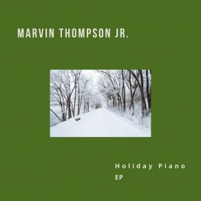 Download track Auld Lang Syne Marvin Thompson Jr